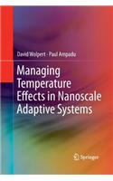 Managing Temperature Effects in Nanoscale Adaptive Systems