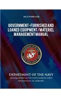 Government Furnished and Loaned Equipment/Materiel Management Manual