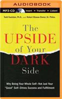 Upside of Your Dark Side