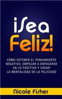 ¡Sea Feliz!