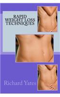 Rapid Weight Loss Techniques