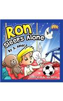 Ron Sleeps Alone