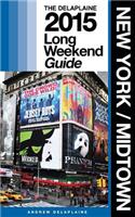 New York / Midtown - The Delaplaine 2015 Long Weekend Guide