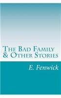 Bad Family & Other Stories