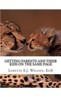 Getting Parents and their Kids on the Same Page