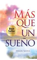 Mas que un sueño II: (Spanish)