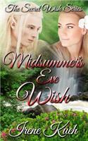 Midsummer's Eve Wish (the Secret Wish Series)