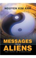 Messages from Aliens: The Path of Evolution