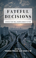 Fateful Decisions