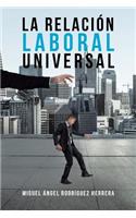 Relación Laboral Universal
