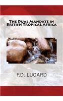 Dual Mandate in British Tropical Africa