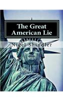 The Great American Lie: World Destruction(English)