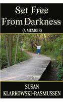 Set Free From Darkness