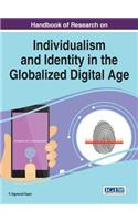 Handbook of Research on Individualism and Identity in the Globalized Digital Age
