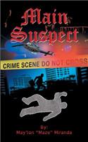 Main Suspect
