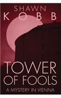Tower of Fools