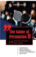 Game of Persuasion 2 - 14 ways to conquer the world