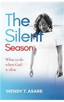 Silent Season: What to Do When God is Silent