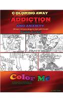 Coloring Away Addiction and Anxiety