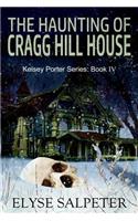 Haunting of Cragg Hill House