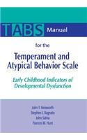 Manual for the Temperament and Atypical Behavior Scale (Tabs)