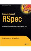 Foundations of RSpec: Behavior-driven Development with Ruby and Rails(Foundations)