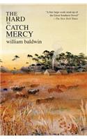 Hard to Catch Mercy