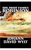 Swiss Family Robinson by Johann David Wyss, Fiction, Classics, Action & Adventure