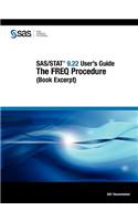 SAS/Stat 9.22 User's Guide: The Freq Procedure (Book Excerpt)