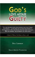 God's Love Affair with the Guilty