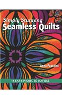 Simply Stunning Seamless Quilts