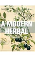Modern Herbal (Volume 2, I-Z and Indexes)