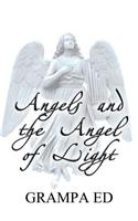 Angels and the Angel of Light