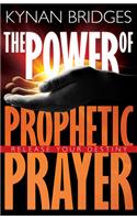 Power of Prophetic Prayer