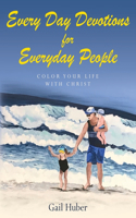 Everyday Devotions for Every Day People