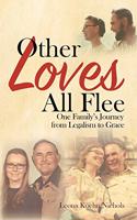 Other Loves All Flee