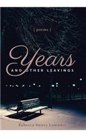 Years and Other Leavings