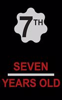 7 Years Old