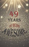 49 Years Of Being Awesome, Notebook Birthday Gift