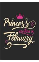 Princess are born in February: Birthday line Journal gift for those girl or guy who born in February