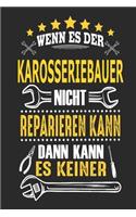 Wenn es der Karosseriebauer nicht reparieren kann dann kann es keiner