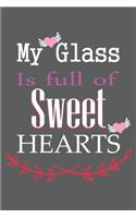 My Class is full of sweet hearts - Funny Valentine's Day Notebook - Journal