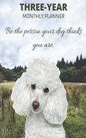 Three Year Monthly Planner Starting 2020 Agenda with Weekly Plan Space - Best Gift For Dog Owner - Funny Poodle Appointment Book for 2021 & 2022