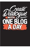 Create Dialogue With One Blog A Day