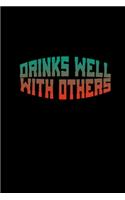 Drinks Well With Others