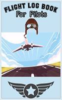 Flight Log Book For Pilots: Best Christmas gift, New year gift, Birthday gift for pilot