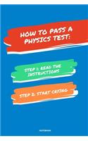 Notebook How to Pass a Physics Test