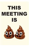 This Meeting Is Shit