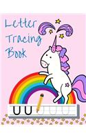 Letter Tracing Book: Handwriting Paper for Kids Ages 3-5 with Unicorn - Writing Practice for Preschoolers - Connecting Dotted Letters - Printing Workbook - Learning Call(1 Letter Tracing Book)