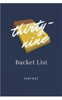 Thirty-nine Bucket List Journal